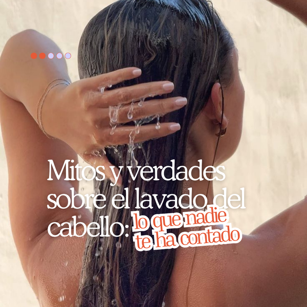 Mitos y verdades sobre el lavado del cabello: lo que nadie te ha contado